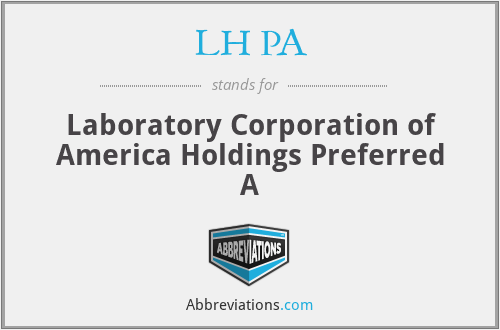 LH PA - Laboratory Corporation of America Holdings Preferred A